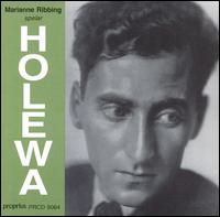 Hans Holewa: Piano Music von Marianne Ribbing