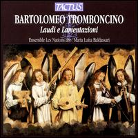 Tromboncino: 16 Works von Ensemble Les Nations