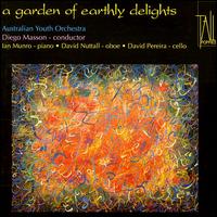 A Garden of Earthly Delights von Australian Youth Orchestra