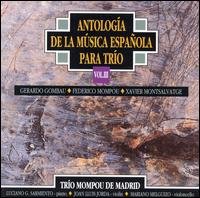 Antología de la música española para trío, Vol.3 von Trío Mompou de Madrid