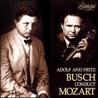 Adolf and Fritz Busch Conduct Mozart von Various Artists