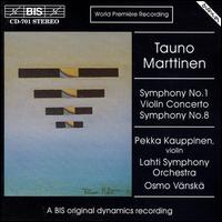 Marttinen: Symphonies 1 & 8/Violin Concerto von Various Artists