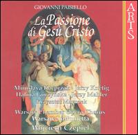 Giovanni Paisiello: La Passione di Gesù Cristo von Various Artists