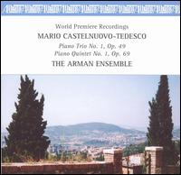 Castelnuovo-Tedesco: Piano Trio no. 1 / Piano Quintet no. 1 von Various Artists