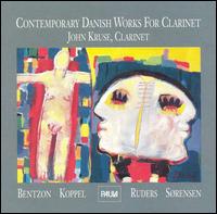 Contemporary Danish Works for Clarinet von John Kruse