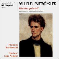 Wilhelm Furtwängler: Klavierquintett von Various Artists