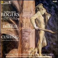 Bernard Rogers: Variations on a Song by Mussorgsky; Andrew Imbrie: Legend for Orchestra; Charles Cushing: Cerus-Poem von Various Artists