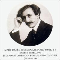 Schelling: Piano Music von Mary Louise Boehm