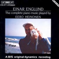 Englund: Complete Piano Music von Eero Heinonen