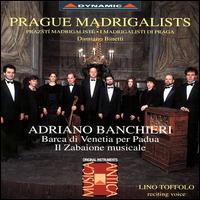 Adriano Banchieri: Barca di Venetia per Padova; Il Zabaione musicale von Various Artists
