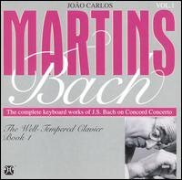 Bach: Well-Tempered Clavier, Book 1 von João Carlos Martins