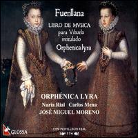 Fuenllana: Vihuela Music von Orphénica Lyra