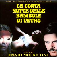 Morricone: La Corta Notte delle Bambule di Vetro [Original Motion Picture Soundtrack] von Various Artists