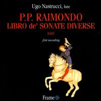 P. P. Raimondo: Libro de' Sonate Diverse von Ugo Nastrucci