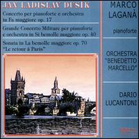 Dussek: Piano Concerto, Op. 17; Grande Concerto Militaire, Op. 40; Sonata, Op. 70 von Marco Laganà