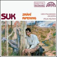 Suk: Zrání/Ripening von Václav Neumann