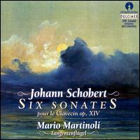 Johann Schobert: Sonatas Op. 14 von Mario Martinoli