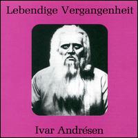 Lebendige Vergangenheit: Ivar Andréson von Ivar Andrésen