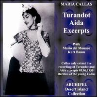 Maria Callas Sings Excerpts from Turandot & Aida von Maria Callas