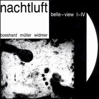 Nachtluft: Belle-View I-IV von Nachtluft