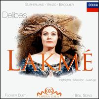 Delibes: Lakmé (Highlights) von Joan Sutherland