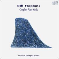 Hopkins: Complete Piano Music von Nicolas Hodges