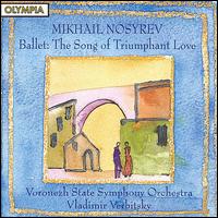 Nosyrev: The Song of Triumphant Love von Various Artists