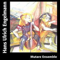 Hans Ulrich Engelmann von Mutare Ensemble