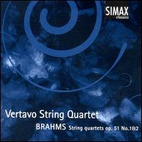 Brahms: String Quartets, Op. 51 von Vertavo String Quartet