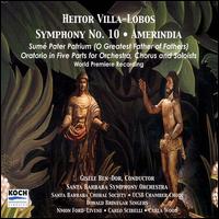 Villa-Lobos: Symphony No. 10 "Amerindia von Various Artists