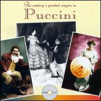 The Century's Greatest Singers in Puccini von Various Artists