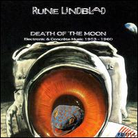 Death of the Moon: Electronic and Concréte Music (1953-1960) von Rune Lindblad