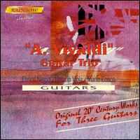 Original 20th Century Works for Three Guitars von A. Vivaldi Guitar Trio