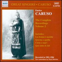 The Complete Recordings, Vol. 2 von Enrico Caruso