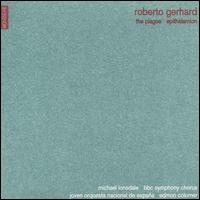 Roberto Gerhard: The Plague; Epithalamion von Various Artists