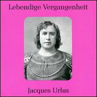 Lebendige Vergangenheit: Jacques Urlus von Jacques Urlus