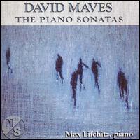 Maves: Piano Sonatas von Max Lifchitz