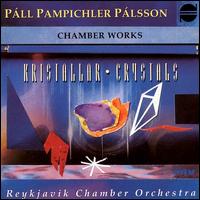 Pálsson: Chamber Works von Various Artists