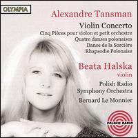 Tansman: Pieces; Violin Concerto von Beata Halska