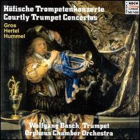 Courtly Trumpet Concertos von Wolfgang Basch