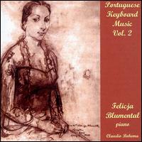 Portuguese Keyboard Music, Vol. 2 von Felicja Blumental