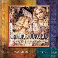 Handel: The Messiah (Highlights) von Cathedral Choir & Orchestra