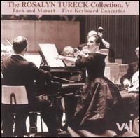 The Rosalyn Tureck Collection, Vol. 5: Bach and Moazrt - Five Keyboard Concertos von Various Artists