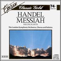 Handel: Messiah (Highlights) von London Symphony Orchestra