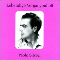 Lebendige Vergangenheit: Paolo Silveri von Paolo Silveri