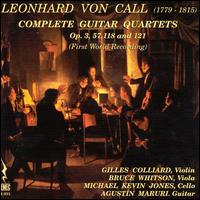 Leonhard von Call: Complete Guitar Quartets von Various Artists