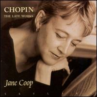 Chopin: The Late Works von Jane Coop