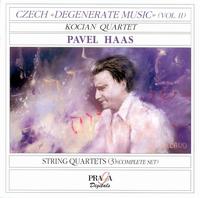 Pavel Haas: String Quartets 1-3 von Various Artists