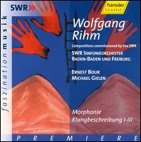 Rihm: Morphonie / Klangbeschreibung I - III von Various Artists