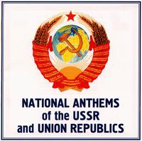 National Anthems of the USSR and Union Republics von Various Artists